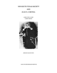 1850 South Texas Society and Juan N. Cortina: A Short History